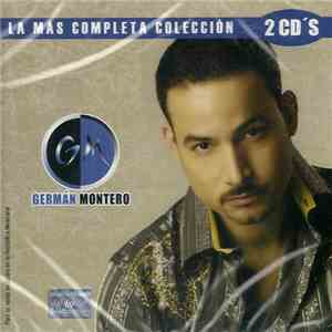 Germán Montero - La Mas Completa Coleccion mp3 album