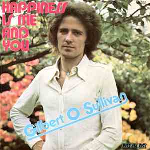 Gilbert O'Sullivan - Happiness Is Me And You mp3 album