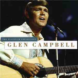 Glen Campbell - The Platinum Collection mp3 album