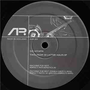 Go Hiyama - Two From 20 Latter Halfs EP mp3 album