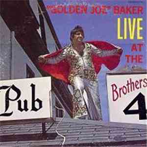 "Golden Joe" Baker - Live At The Brothers Four mp3 album