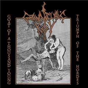 Grand Belial's Key - Goat Of A Thousand Young / Triumph Of The Hordes mp3 album