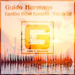 Guido Hermans - Expedition Without Boundaries/ Wake up Call mp3 album