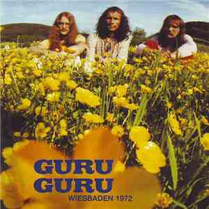 Guru Guru - Wiesbaden 1972 mp3 album