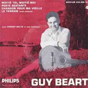 Guy Beart Avec Freddy Balta Et Son Ensemble - Moitié Toi, Moitié Moi / Poste Restante / Chanson Pour Ma Vieille / Le Terrien mp3 album