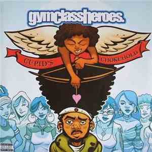 Gym Class Heroes - Cupid's Chokehold EP mp3 album