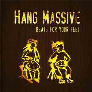 Hang Massive - Beats For Your Feet mp3 album