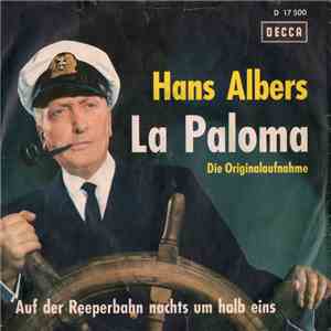 Hans Albers - La Paloma / Auf Der Reeperbahn Nachts Um Halb Eins mp3 album