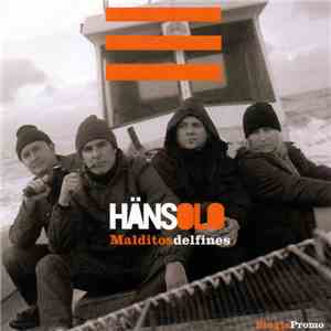 HanSolo - Single promo Malditos delfines mp3 album