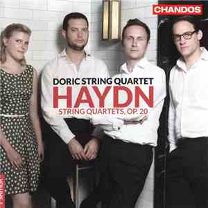 Haydn - Doric String Quartet - String Quartets, Op. 20 - Volume 1 mp3 album