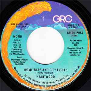Heartwood - Home Bars And City Lights mp3 album