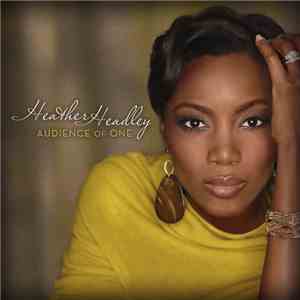 Heather Headley - Audience Of One mp3 album