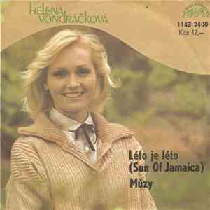 Helena Vondráčková - Léto Je Léto (Sun Of Jamaica) / Múzy mp3 album