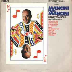 Henry Mancini And His Orchestra - Mancini Plays Mancini (And Other Composers) mp3 album
