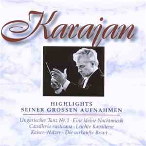 Herbert von Karajan & Berliner Philharmoniker - Karajan - Highlights Seiner Grossen Aufnahmen mp3 album