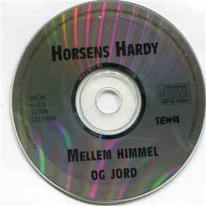 Horsens Hardy - Mellem Himmel Og Jord mp3 album