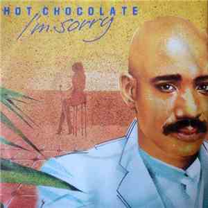 Hot Chocolate - I'm Sorry mp3 album