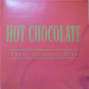 Hot Chocolate - Their Greatest Hits mp3 album