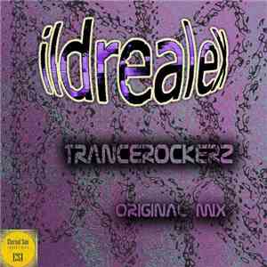 Ildrealex - Trancerockerz mp3 album
