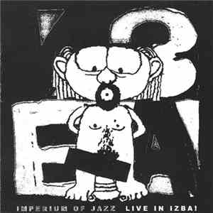 Imperium Of Jazz - Live In Izba! mp3 album