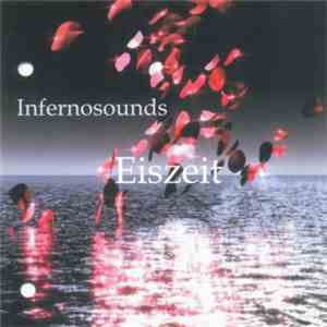 Infernosounds - Eiszeit mp3 album