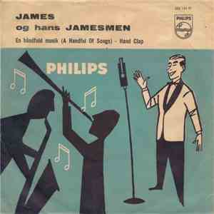 James And His Jamesmen - En Håndfuld Musik (A Handful Of Songs) / Hand Clap mp3 album