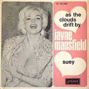 Jayne Mansfield - As The Clouds Drift By / Suey mp3 album