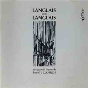 Jean Langlais - Langlais Joue Langlais mp3 album