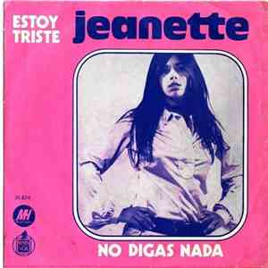 Jeanette - Estoy Triste/ No Digas Nada mp3 album