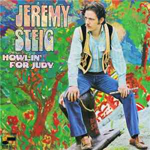 Jeremy Steig - Howlin' For Judy mp3 album