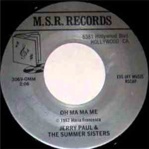 Jerry Paul  & The Summer Sisters / Lou Berilacqua, Glen Klein & John Miller  - Oh Ma Ma Me / Your Italian Eyes mp3 album