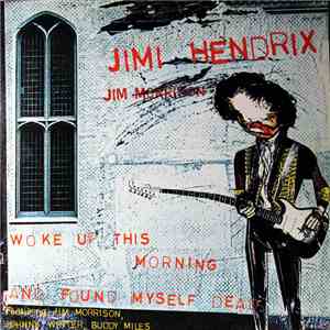 Jimi Hendrix - Woke Up This Morning And Found Myself Dead mp3 album