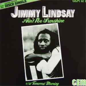 Jimmy Lindsay - Ain't No Sunshine mp3 album