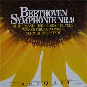 Joan Sutherland ○ Marilyn Horne ○ James King ○ Martti Talvela ○ Wiener Staatsopernchor ○ Wiener Philharmoniker ○ Hans Schmidt-Isserstedt - Beethoven: Symphony No. 9 mp3 album