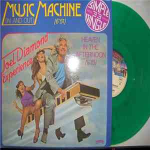 Joel Diamond Experience - Music Machine (In And Out) / Heaven In The Afternoon mp3 album