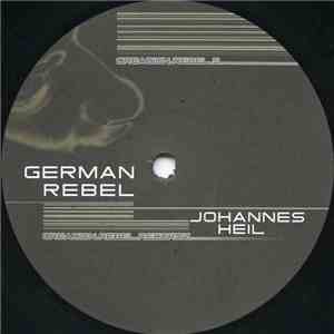 Johannes Heil - German Rebel mp3 album
