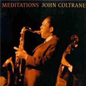 John Coltrane - Meditations mp3 album