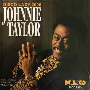 Johnnie Taylor - Disco Lady 2000 mp3 album
