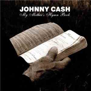 Johnny Cash - My Mother's Hymn Book mp3 album