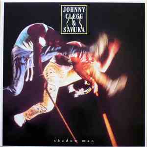 Johnny Clegg & Savuka - Shadow Man mp3 album