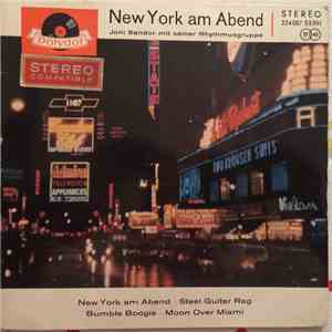 Joni Sandor Mit Seiner Rhythmusgruppe - New York Am Abend mp3 album