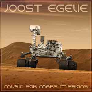 Joost Egelie - Music For Mars Missions mp3 album