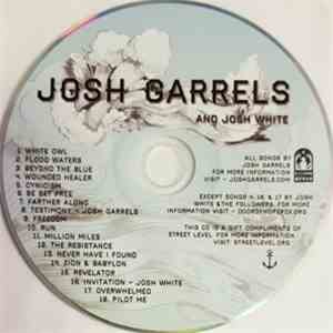 Josh Garrels, Josh White  - Josh Garrels And Josh White mp3 album