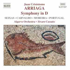 Juan Crisóstomo de Arriaga • Seixas • Carvalho • Moreira • Portugal / Algarve Orchestra • Álvaro Cassuto - Spanish And Portuguese Orchestral Music mp3 album
