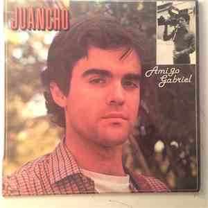 Juancho - Amigo Gabriel mp3 album