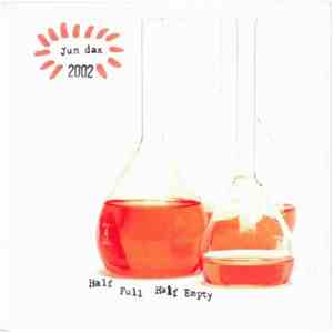Jun Dax - Half Full Half Empty mp3 album