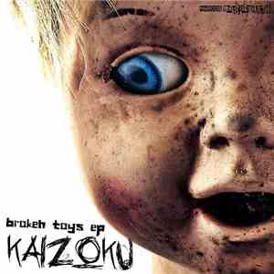 Kaizoku - Broken Toys EP mp3 album