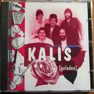 Kalis - 5 jaar [geleden] mp3 album