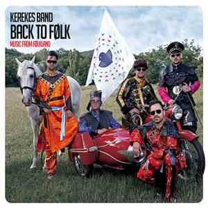 Kerekes Band - Back To Følk (Music From Følkland) mp3 album