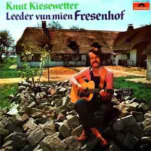 Knut Kiesewetter - Leeder Vun Mien Fresenhof mp3 album
